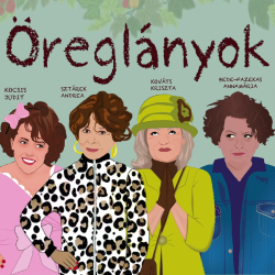 Öreglányok - TATAI SZABADTÉRI JÁTÉKOK