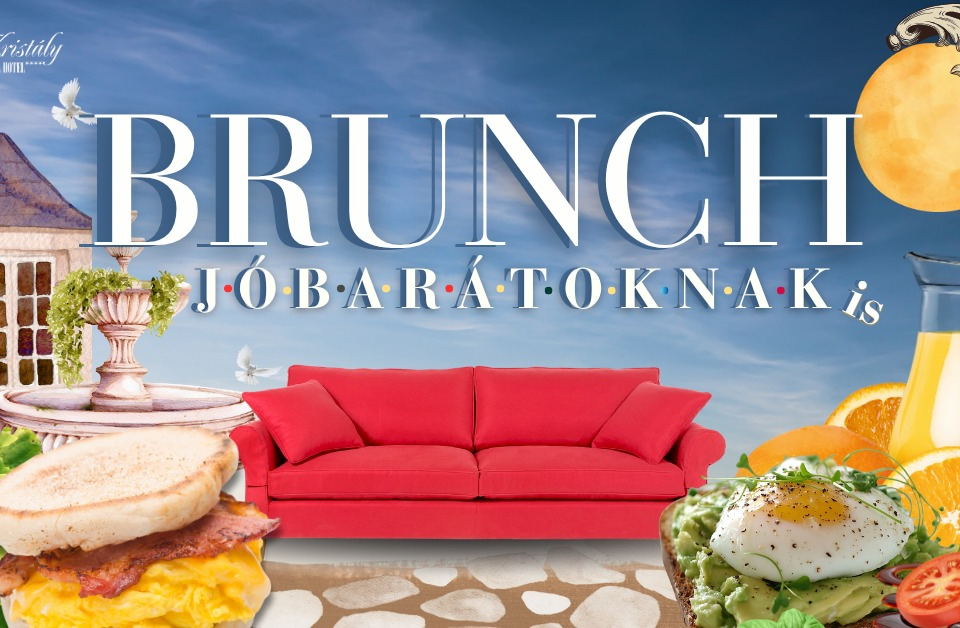 BRUNCH & FRIENDS