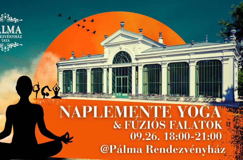 Naplemente yoga és fúziós falatok