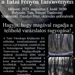 Holdfénytúra a Fényes Tanösvényen