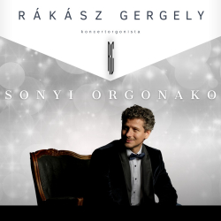 Rákász Gergely orgonakoncertje